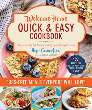 Welcome Home Quick & Easy Cookbook book image