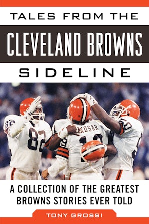 Tales from the Cleveland Browns Sideline