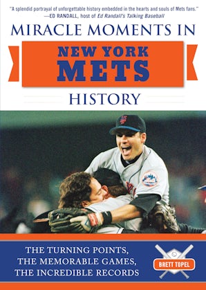 Miracle Moments in New York Mets History