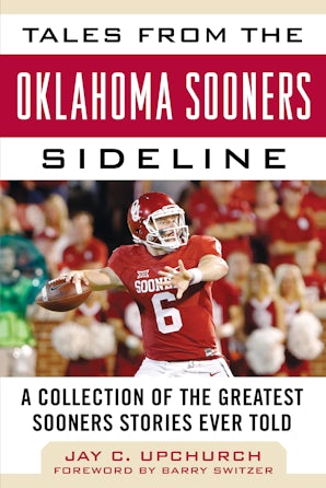 Tales from the Oklahoma Sooners Sideline