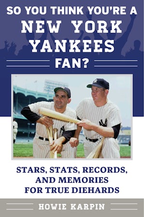 So You Think You're a New York Yankees Fan? book image