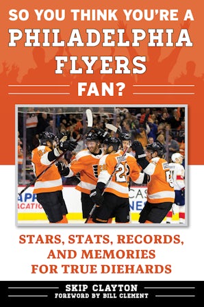 So You Think You're a Philadelphia Flyers Fan? book image