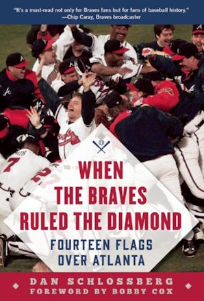 When the Braves Ruled the Diamond