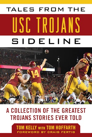 Tales from the USC Trojans Sideline