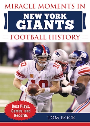 Miracle Moments in New York Giants Football History