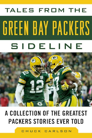 Game of My Life Green Bay Packers: Memorable Stories of Packers Football:  Carlson, Chuck, Harlan, Bob: 9781613212042: : Books