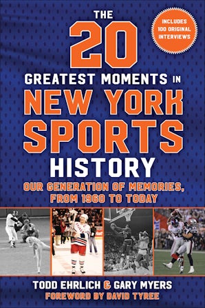 The 20 Greatest Moments in New York Sports History