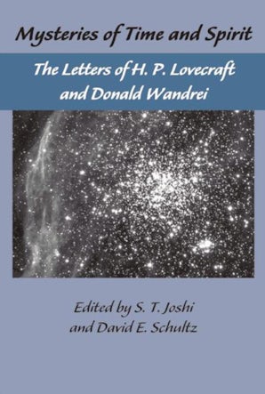 The Lovecraft Letters Vol 1: Mysteries of Time and Spirit: Letters of H.P. Lovecraft & Donald Wandrei book image