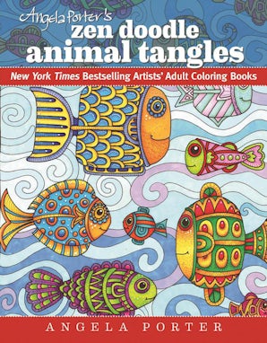 Angela Porter's Zen Doodle Animal Tangles book image