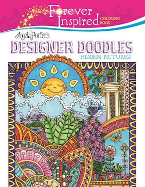 Forever Inspired Coloring Book: Angela Porter's Designer Doodles Hidden Pictures book image