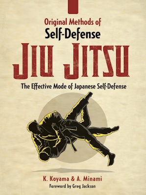 Original Methods of Self Defense: Jiu Jitsu